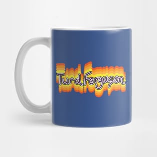 Turd Ferguson Typography Fan Design Mug